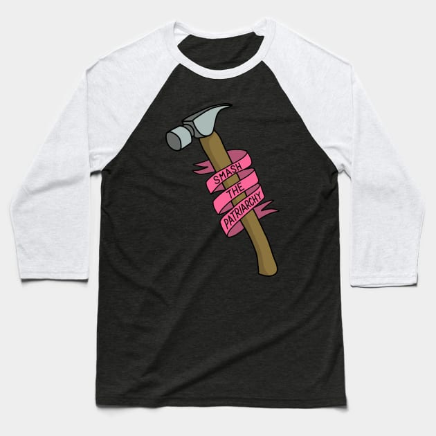 Smash the Patriarchy Baseball T-Shirt by valentinahramov